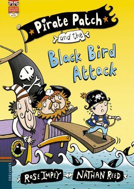 PIRATE PATCH AND THE BLACK BIRD ATTACK (+CD)