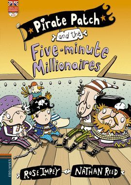PIRATE PATCH AND THE FIVE-MINUTE MILLIONAIRES (+CD)