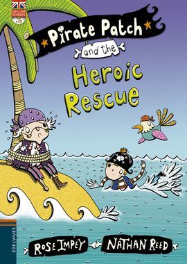 PIRATE PATCH AND THE HEROIC RESCUE (+CD)