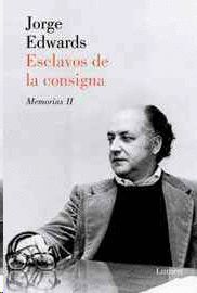 ESCLAVOS DE LA CONSIGNA