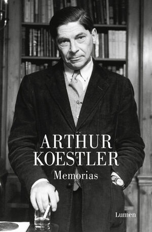 MEMORIAS (ARTHUR KOESTLER)