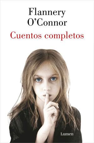 CUENTOS COMPLETOS (FLANNERY O'CONNOR)