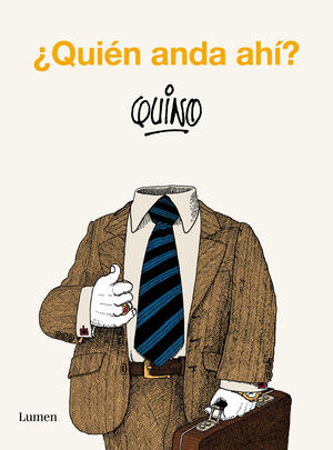 ¿QUIEN ANDA AHI?