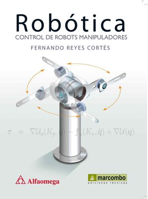 ROBÓTICA: CONTROL DE ROBOTS MANIPULADORES