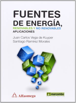 FUENTES DE ENERGÍA, RENOVABLES Y NO RENOVABLES