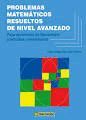 PROBLEMAS MATEMÁTICOS RESUELTOS DE NIVEL AVANZADO