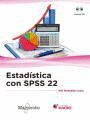 ESTADÍSTICA CON SPSS 22 (+ CD)