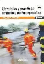 EJERCICIOS Y PRÁCTICAS RESUELTAS DE EMERGENCIAS (2 ED. )