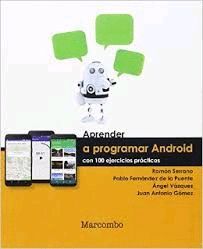 APRENDER PROGRAMAR ANDROID CON 100 EJERCICIOS PRÁCTICOS