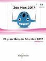 GRAN LIBRO DE 3DS MAX 2017, EL (+CD)