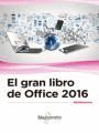 OFFICE 2016, EL GRAN LIBRO DE