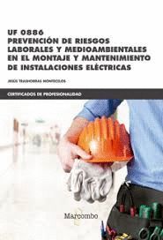 UF0886 PREVENCIÓN DE RIESGOS LABORALES Y MEDIOAMBIENTALES