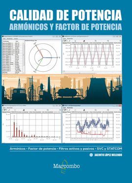 CALIDAD DE POTENCIA: ARMÓNICOS Y FACTOR DE POTENCIA