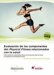 EVALUACIÓN DE LOS COMPONENTES DEL PHYSICAL FITNESS RELACIONADOS CON LA SALUD