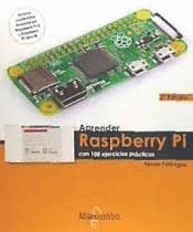 APRENDER RASPBERRY PI CON 100 EJERCICIOS PRÁCTICOS
