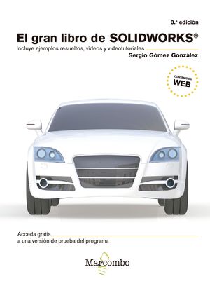 GRAN LIBRO DE SOLIDWORKS ® , EL