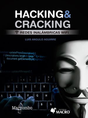 HACKING  & CRACKING - REDES INALÁMBRICAS WIFI