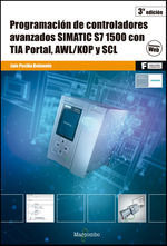 PROGRAMACIÓN DE CONTROLADORES AVANZADOS SIMATIC S7- 1500 CON TIA PORTAL,  AWL/KOP Y SCL