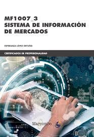 MF1007_3 SISTEMA DE INFORMACIÓN DE MERCADOS