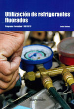 UTILIZACIÓN DE REFRIGERANTES FLUORADOS