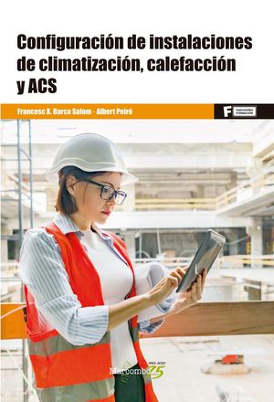 CONFIGURACION DE INSTALACIONES DE CLIMATIZACIÓN, CALEFACCIÓN Y ACS