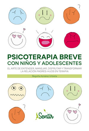 PSICOTERAPIA BREVE CON NIÑOS Y ADOLESCENTES