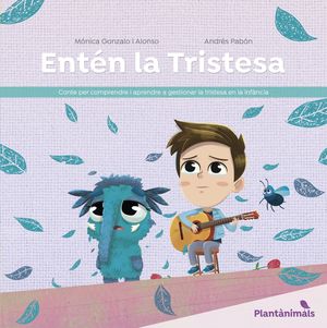 ENTEN LA TRISTESA