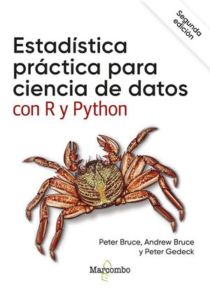 ESTADÍSTICA PRÁCTICA PARA CIENCIA DE DATOS CON R Y PYTHON (2ª EDICIÓN)