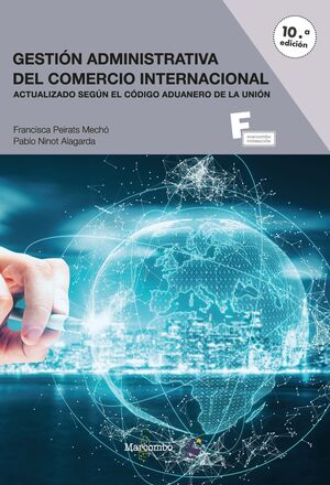 GESTIÓN ADMINISTRATIVA DEL COMERCIO INTERNACIONAL (10 EDICION)