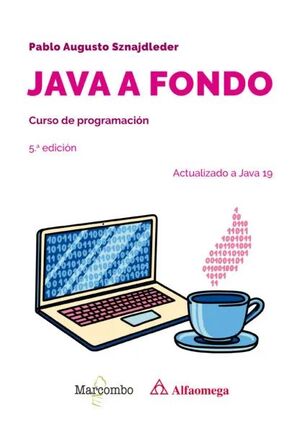 JAVA A FONDO. CURSO DE PROGRAMACIÓN 5.ª EDICIÓN