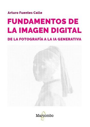FUNDAMENTOS DE LA IMAGEN DIGITAL