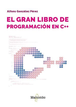 GRAN LIBRO DE PROGRAMACIÓN EN C++, EL