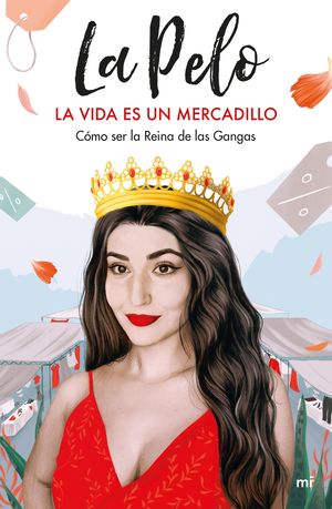 VIDA ES UN MERCADILLO, LA