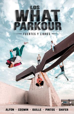 WHAT PARKOUR, LOS