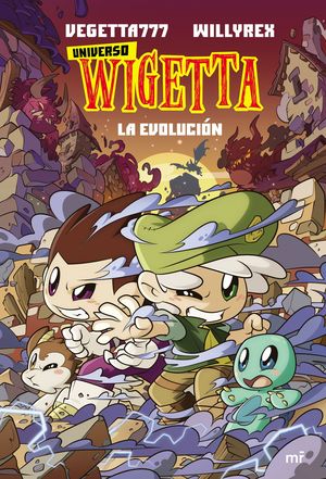 UNIVERSO WIGETTA - LA EVOLUCIÓN