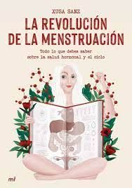 REVOLUCIÓN DE LA MENSTRUACIÓN, LA