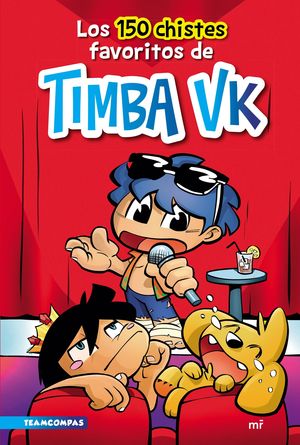 150 CHISTES FAVORITOS DE TIMBA VK, LOS