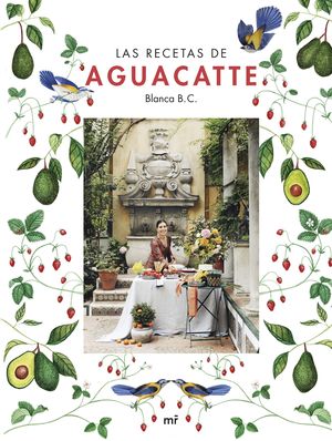 RECETAS DE AGUACATTE, LAS