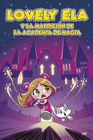 LOVELY ELA Y LA MALDICIÓN DE LA ACADEMIA DE MAGIA