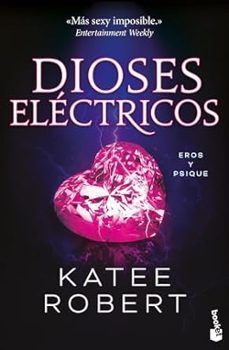 DIOSES ELÉCTRICOS (EROS Y PSIQUE)