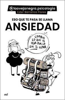 ESO QUE TE PASA SE LLAMA ANSIEDAD