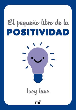 PEQUEÑO LIBRO DE LA POSITIVIDAD, EL