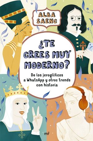 ¿TE CREES MUY MODERNO?