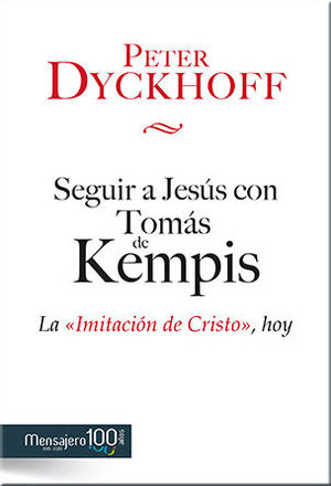 SEGUIR A JESÚS CON TOMÁS DE KEMPIS