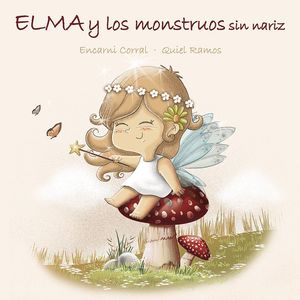 ELMA Y LOS MONSTRUOS SIN NARIZ