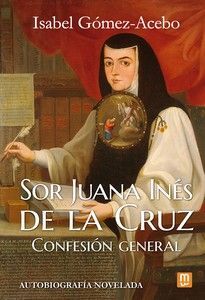SOR JUANA INÉS DE LA CRUZ