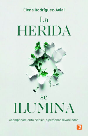 HERIDA SE ILUMINA, LA
