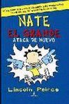 NATE EL GRANDE. ATACA DE NUEVO 2