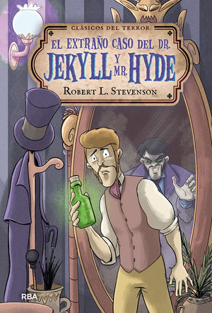 EXTRAÑO CASO DEL DR. JEKYLL Y MR. HYDE, EL