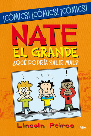 NATE EL GRANDE ¿QUÉ PODRÍA SALIR MAL?